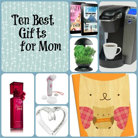 what is the best birthday present for my mom
